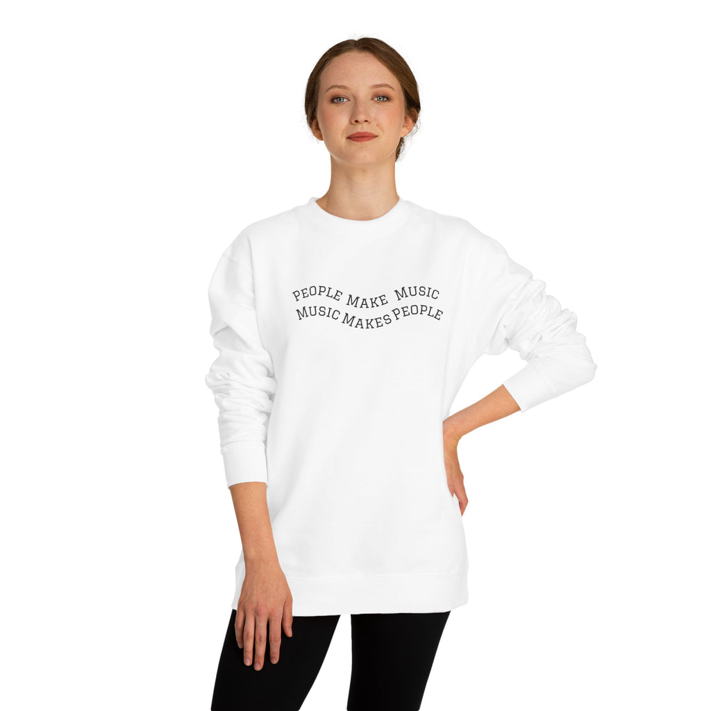 MUSMEA People Make Music Crewneck - Premium Band Sweatshirt